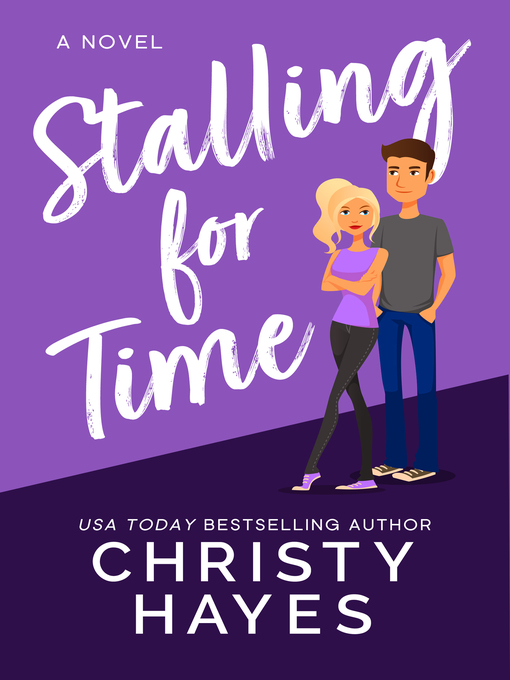Title details for Stalling for Time by Christy Hayes - Available